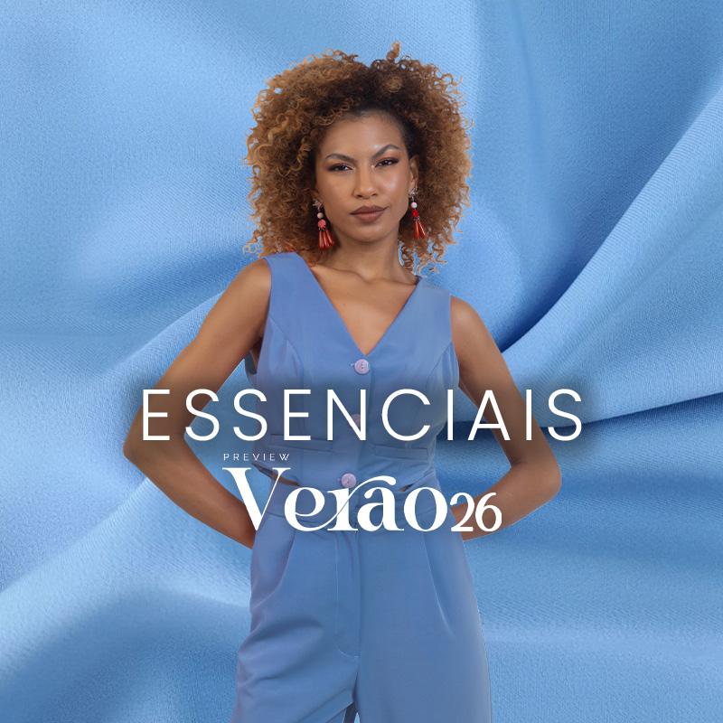 .PREVIEW VERÃO 26 - ESSENCIAIS