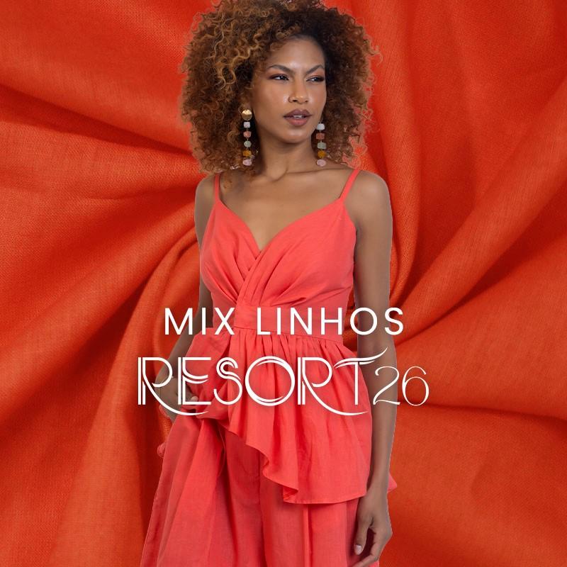 .RESORT 26 - MIX LINHOS