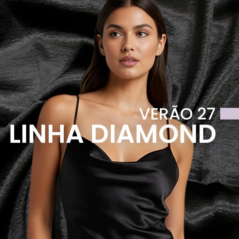 PREVIEW  VERÃO 27 - LINHA DIAMOND