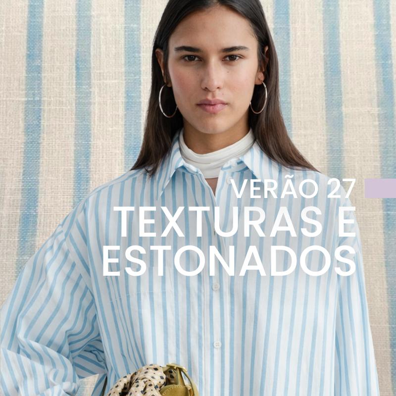 VERÃO 27 - TEXTURAS E ESTONADOS